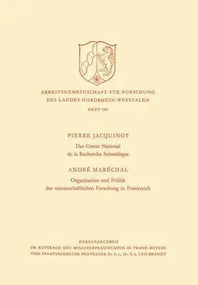 Jacquinot |  Das Centre National de la Recherche Scientifique / Organisation und Politik der wissenschaftlichen Forschung in Frankreich | Buch |  Sack Fachmedien