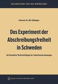 Västhagen |  Västhagen, N: Experiment der Abschreibungsfreiheit in Schwed | Buch |  Sack Fachmedien