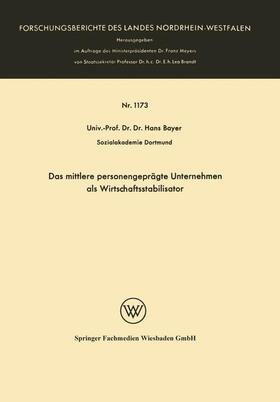Bayer | Bayer, H: Das mittlere personengeprägte Unternehmen als Wirt | Buch | 978-3-322-98158-5 | sack.de