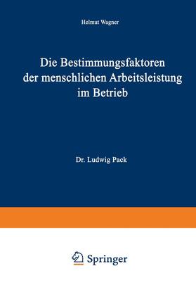 Wagner | Wagner, H: Bestimmungsfaktoren der menschlichen Arbeitsleist | Buch | sack.de