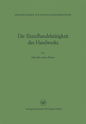 Kleinen | Kleinen, H: Einzelhandelstätigkeit des Handwerks | Buch | 978-3-322-98225-4 | sack.de