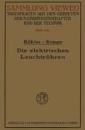 Köhler |  Die elektrischen Leuchtröhren | Buch |  Sack Fachmedien