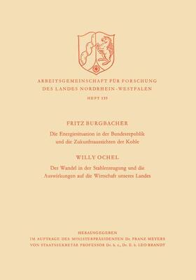 Burgbacher | Burgbacher, F: Energiesituation der Bundesrepublik und die Z | Buch | 978-3-322-98230-8 | sack.de