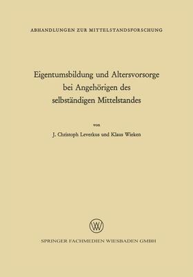 Leverkus | Leverkus, J: Eigentumsbildung und Altersvorsorge bei Angehör | Buch | 978-3-322-98238-4 | sack.de