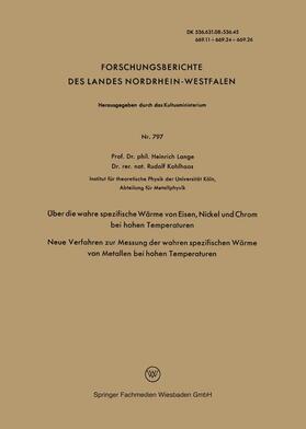 Lange | Lange, H: Über die wahre spezifische Wärme von Eisen, Nickel | Buch | 978-3-322-98243-8 | sack.de