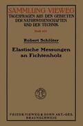 Schlüter |  Elastische Messungen an Fichtenholz | Buch |  Sack Fachmedien