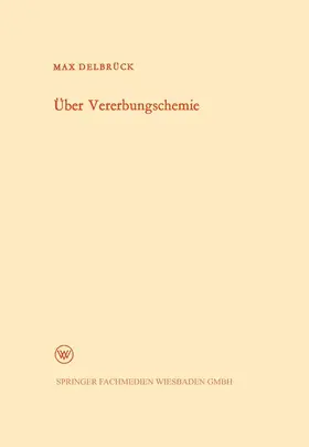 Delbrück |  Über Vererbungschemie | Buch |  Sack Fachmedien