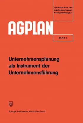 Arbeitsgemeinschaft  Planungsrechnung |  Unternehmensplanung als Instrument der Unternehmensführung | Buch |  Sack Fachmedien