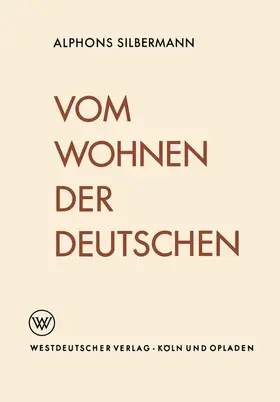 Silbermann |  Vom Wohnen der Deutschen | Buch |  Sack Fachmedien