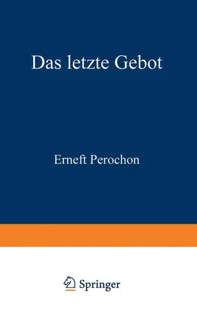 Pérochon | Das letzte Gebot | Buch | 978-3-322-98289-6 | sack.de