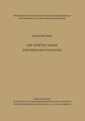 Meuthen |  Die letzten Jahre des Nikolaus von Kues | Buch |  Sack Fachmedien