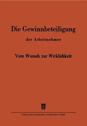 Henzler / Mand / Neumayer |  Die Gewinnbeteiligung der Arbeitnehmer | Buch |  Sack Fachmedien