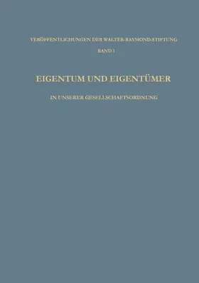 Vaubel |  Vaubel, L: Eigentum und Eigentümer in Unserer Gesellschaftso | Buch |  Sack Fachmedien