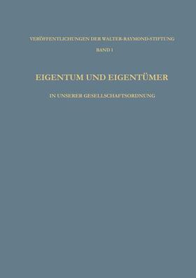 Vaubel | Vaubel, L: Eigentum und Eigentümer in Unserer Gesellschaftso | Buch | 978-3-322-98360-2 | sack.de