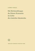 Voelkl |  Voelkl, L: Kirchenstiftungen des Kaisers Konstantin im Licht | Buch |  Sack Fachmedien