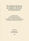 Reinermann |  Reinermann, H: Die optimale Gestaltung der täglichen Arbeits | Buch |  Sack Fachmedien