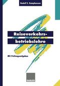 Rudolf E. Kamphausen |  Reiseverkehrsbetriebslehre | Buch |  Sack Fachmedien