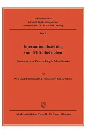 Steinmann / Wasner / Kumar |  Internationalisierung von Mittelbetrieben | Buch |  Sack Fachmedien