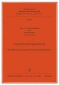 Hoffmann / Bühner |  Bühner, R: Organisationsgestaltung | Buch |  Sack Fachmedien