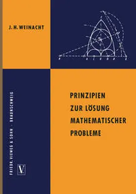 Weinacht |  Prinzipien zur Lösung mathematischer Probleme | eBook | Sack Fachmedien