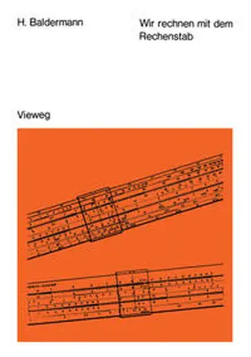 Baldermann | Wir rechnen mit dem Rechenstab | E-Book | www.sack.de