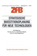 Albach |  Albach, H: Strategische Investitionsplanung für neue Technol | Buch |  Sack Fachmedien