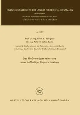 Königer | Das Fließvermögen reiner und sauerstoffhaltiger Kupferschmelzen | E-Book | www.sack.de