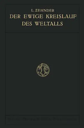 Zehnder |  Der Ewige Kreislauf des Weltalls | eBook | Sack Fachmedien