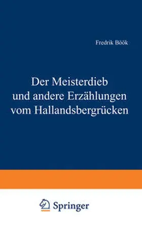 Böök | Der Meisterdieb und andere Erzählungen vom Hallandsbergrücken | E-Book | www.sack.de