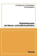 Rietbrock |  Digitalistherapie bei Nieren- und Leberinsuffizienz | Buch |  Sack Fachmedien