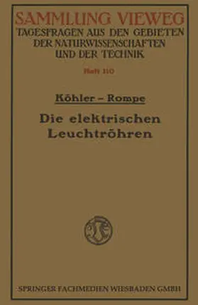 Köhler | Die elektrischen Leuchtröhren | E-Book | sack.de