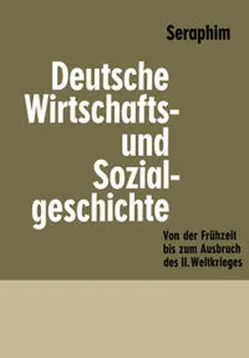 Seraphim | Deutsche Wirtschafts- und Sozialgeschichte | E-Book | www.sack.de