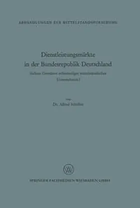 Schüller |  Dienstleistungsmärkte in der Bundesrepublik Deutschland | eBook | Sack Fachmedien