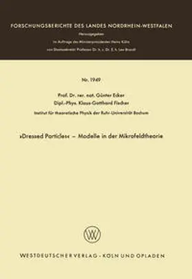 Ecker |  »Dressed Particles« — Modelle in der Mikrofeldtheorie | eBook | Sack Fachmedien