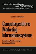 Meffert |  Meffert, H: Computergestützte Marketing-Informationssysteme | Buch |  Sack Fachmedien