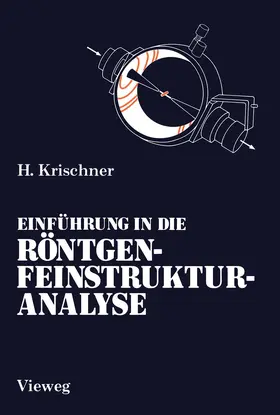 Krischner |  Einführung in die Röntgenfeinstrukturanalyse | Buch |  Sack Fachmedien
