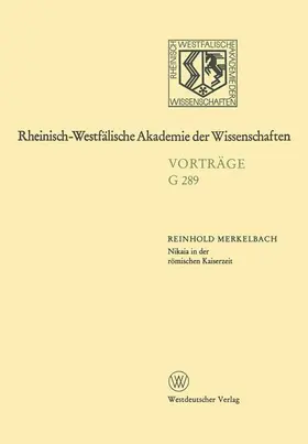 Merkelbach |  Nikaia in der römischen Kaiserzeit | Buch |  Sack Fachmedien
