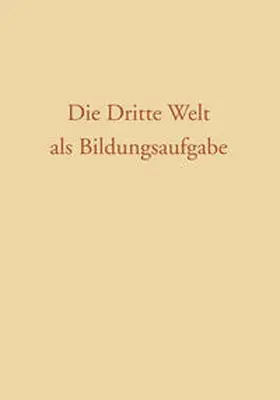 Gernot Gatner |  Die Dritte Welt als Bildungsaufgabe | eBook | Sack Fachmedien