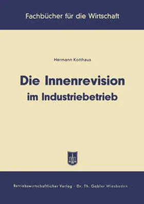 Kotthaus | Die Innenrevision im Industriebetrieb | E-Book | www.sack.de