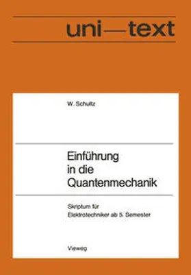 Schultz |  Einführung in die Quantenmechanik | eBook | Sack Fachmedien