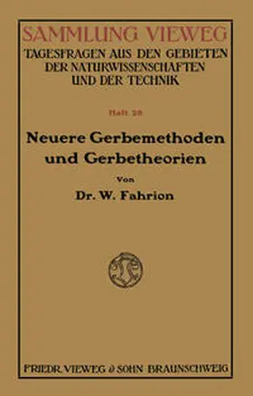 Fahrion | Neuere Gerbemethoden und Gerbetheorien | E-Book | www.sack.de