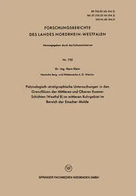 Klein | Palynologisch-stratigraphische Untersuchungen in den Grenzflözen der Mittleren und Oberen Essener Schichten (Westfal B) im mittleren Ruhrgebiet im Bereich der Emscher-Mulde | E-Book | sack.de