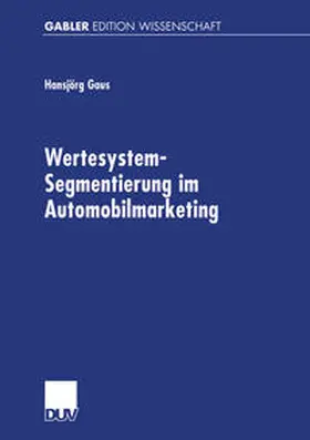 Gaus | Wertesystem-Segmentierung im Automobilmarketing | E-Book | sack.de