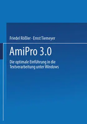 Rößler |  AmiPro 3.0 | eBook | Sack Fachmedien