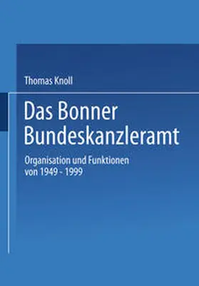 Knoll | Das Bonner Bundeskanzleramt | E-Book | www.sack.de