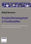 Rosemann |  Rosemann, M: Komplexitätsmanagement in Prozeßmodellen | Buch |  Sack Fachmedien
