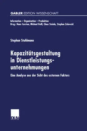 Stuhlmann | Kapazitätsgestaltung in Dienstleistungsunternehmungen | E-Book | www.sack.de