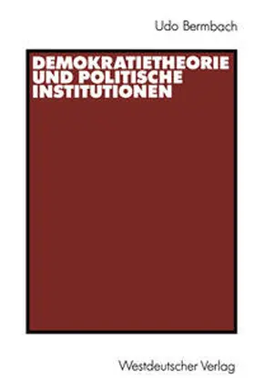  Demokratietheorie und politische Institutionen | eBook | Sack Fachmedien