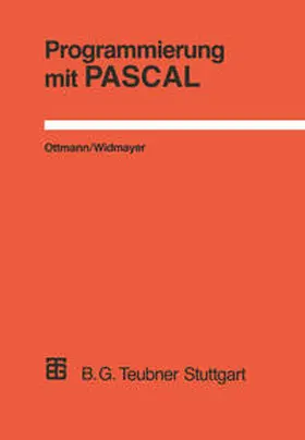 Ottmann / Widmayer |  Programmierung mit PASCAL | eBook | Sack Fachmedien