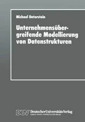  Unternehmensübergreifende Modellierung von Datenstrukturen | eBook | Sack Fachmedien